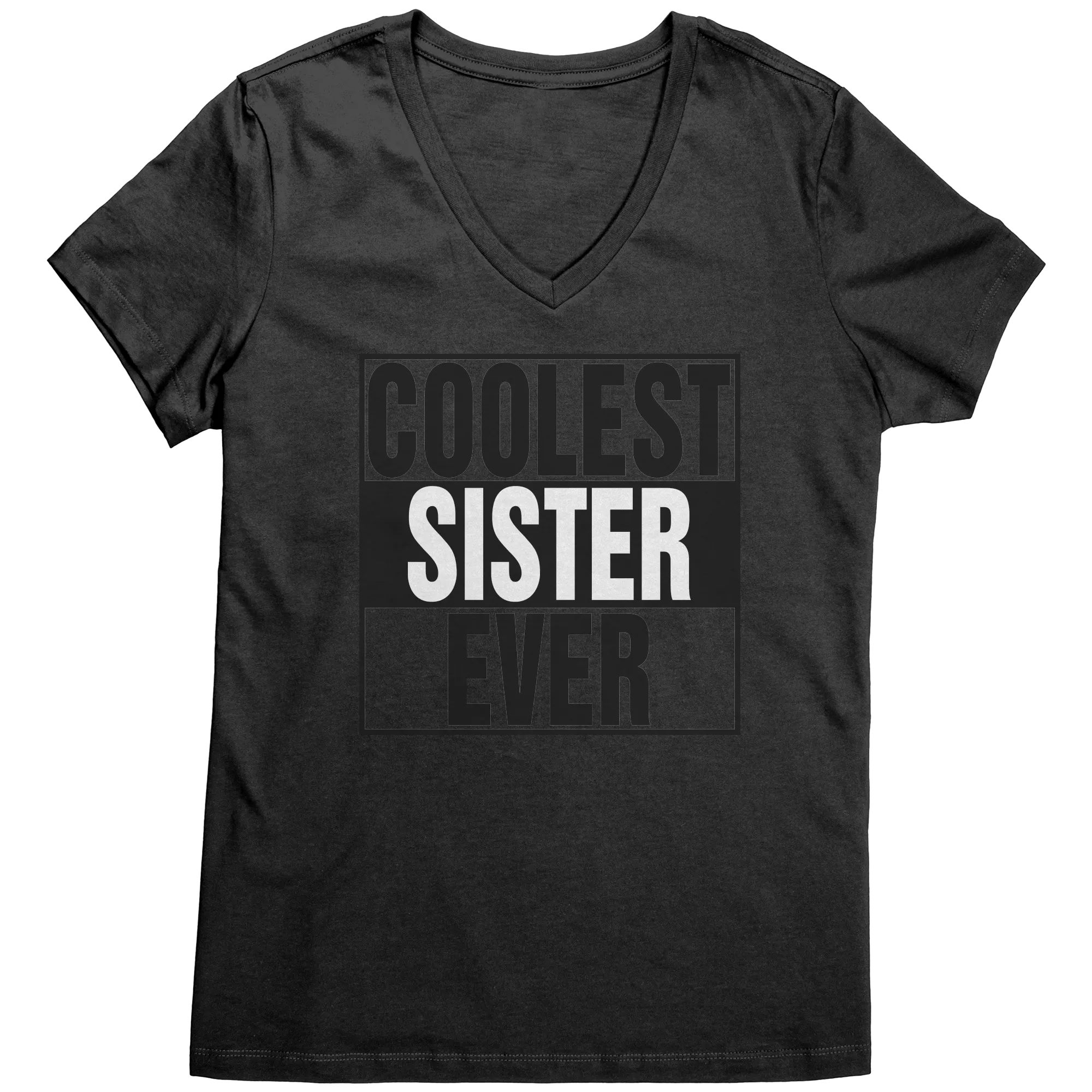 Coolest Sister Ever Shirt, Sister Vneck Shirt, Sister Shirt, Womens Clothing, Sister Gift, Family Shirt, Graphic Tees, Birthday Gift For Her