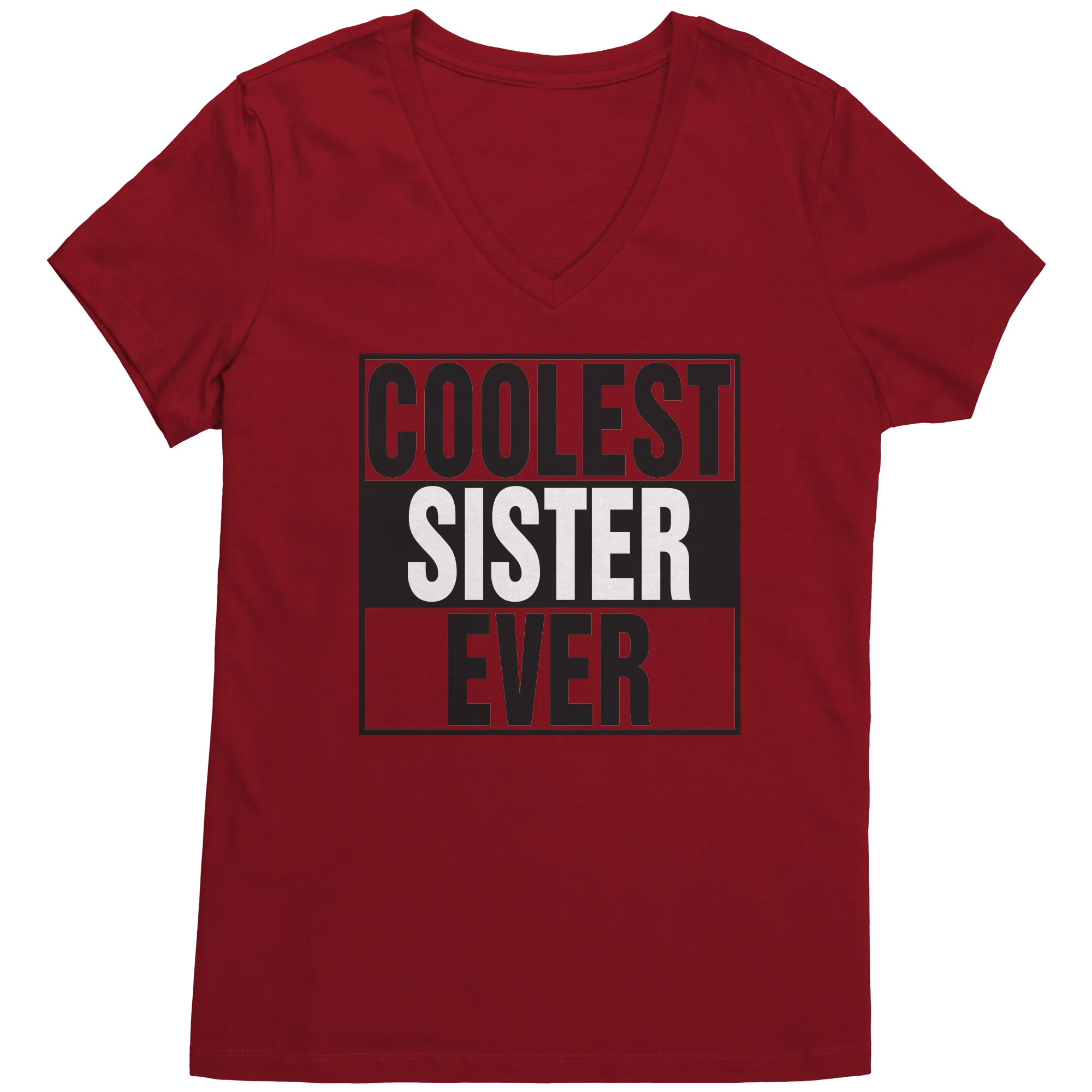 Coolest Sister Ever Shirt, Sister Vneck Shirt, Sister Shirt, Womens Clothing, Sister Gift, Family Shirt, Graphic Tees, Birthday Gift For Her
