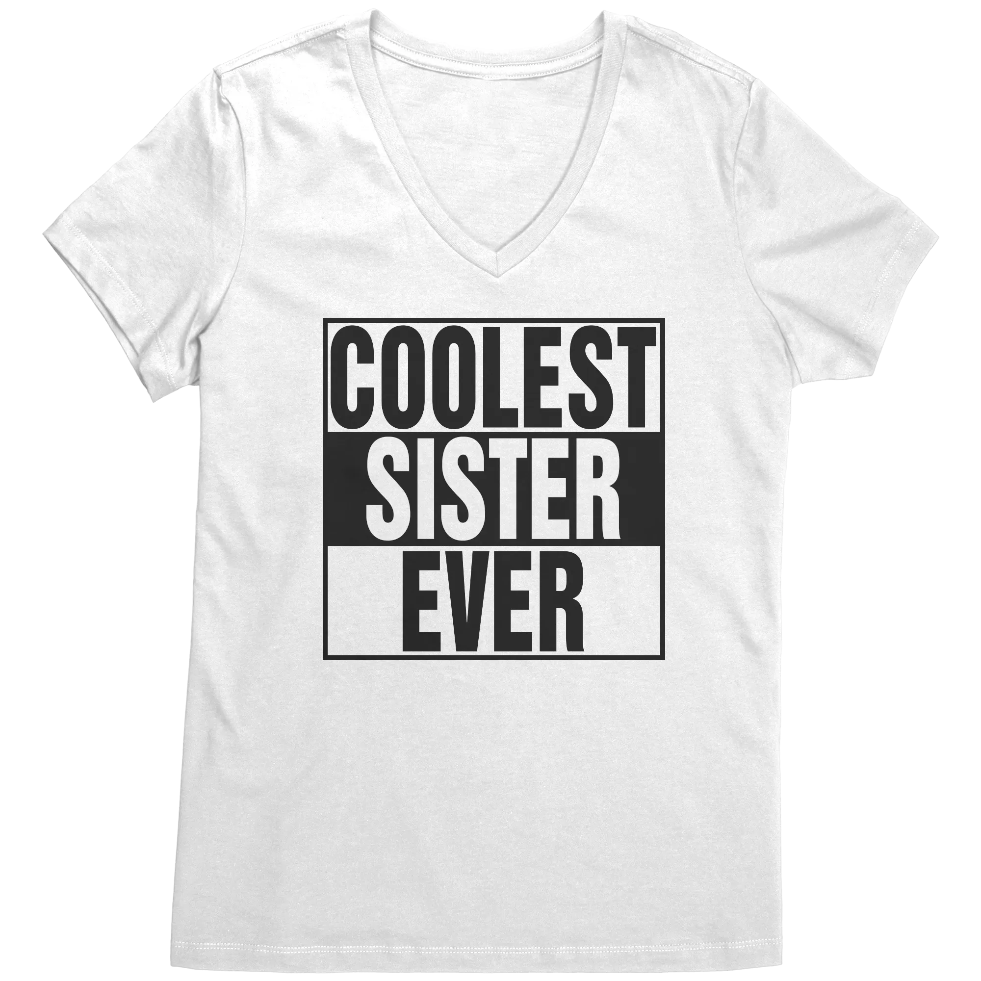 Coolest Sister Ever Shirt, Sister Vneck Shirt, Sister Shirt, Womens Clothing, Sister Gift, Family Shirt, Graphic Tees, Birthday Gift For Her