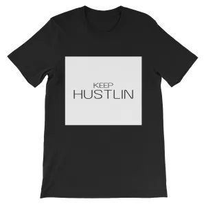 Keep Hustin Tees