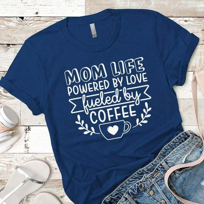 Mom Life Premium Tees