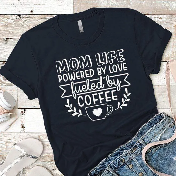 Mom Life Premium Tees