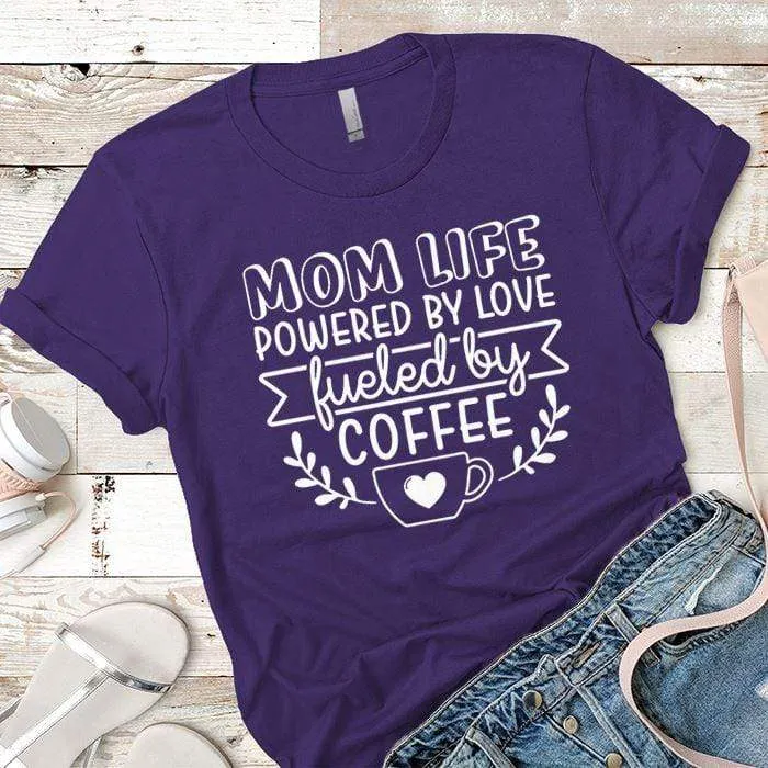 Mom Life Premium Tees