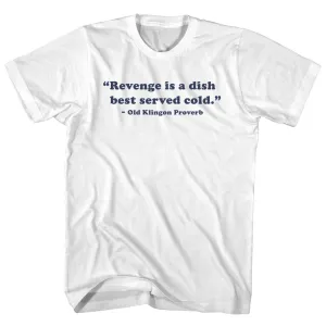 Revenge Is A Dish Best Served Cold. - Old Klingon Proverb Quote Tees Youth Cotton T-shirt