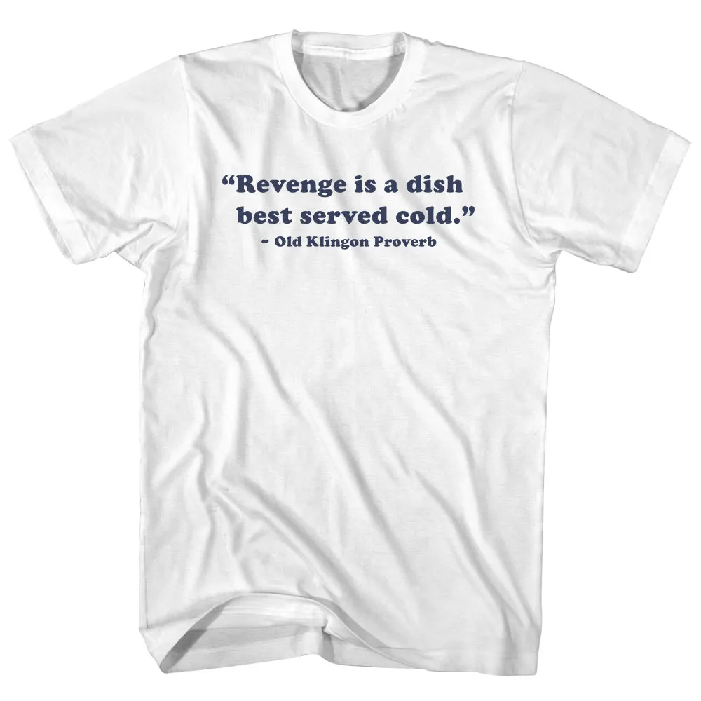 Revenge Is A Dish Best Served Cold. - Old Klingon Proverb Quote Tees Youth Cotton T-shirt