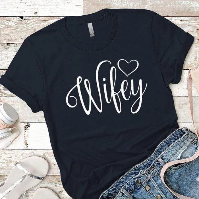 Wifey Premium Tees