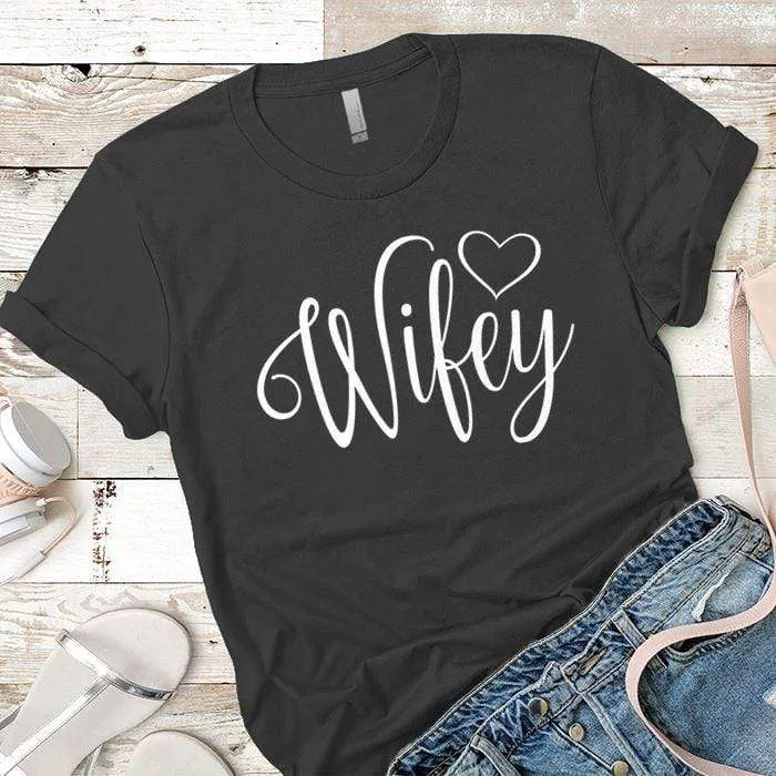 Wifey Premium Tees