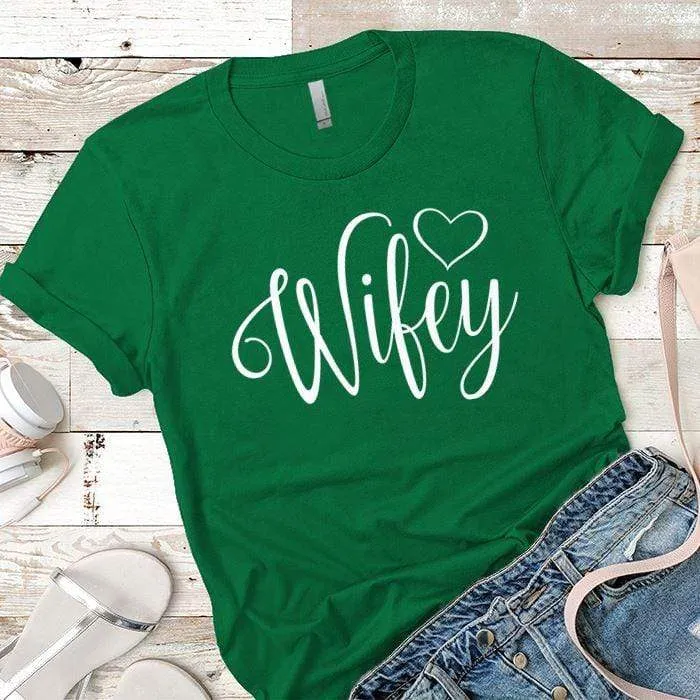 Wifey Premium Tees