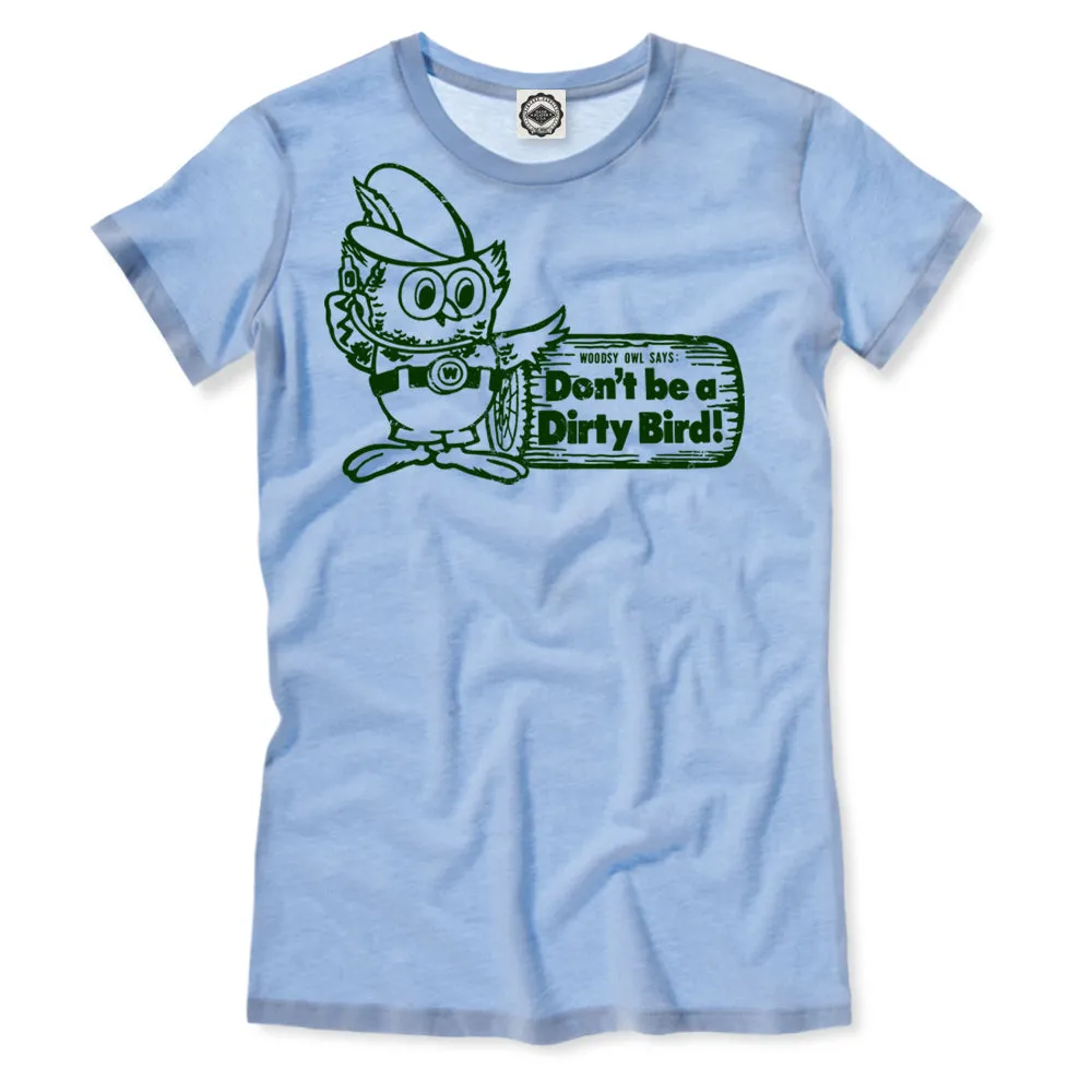 Woodsy Owl "Don't Be A Dirty Bird" Women's Tee